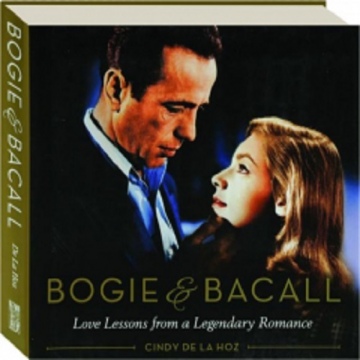 BOOK - Bogie & Bacall: Love Lessons from a Legendary Romance