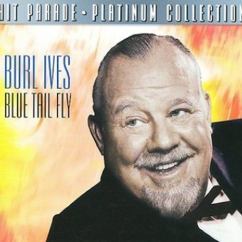 CD - Burl Ives: Blue Tail Fly
